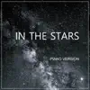Piano Skin - In the Stars (Piano Version) - Single